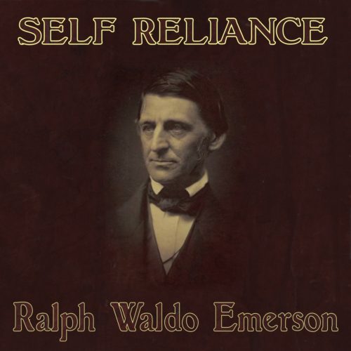 Ralph waldo emerson and "self reliance"   essay